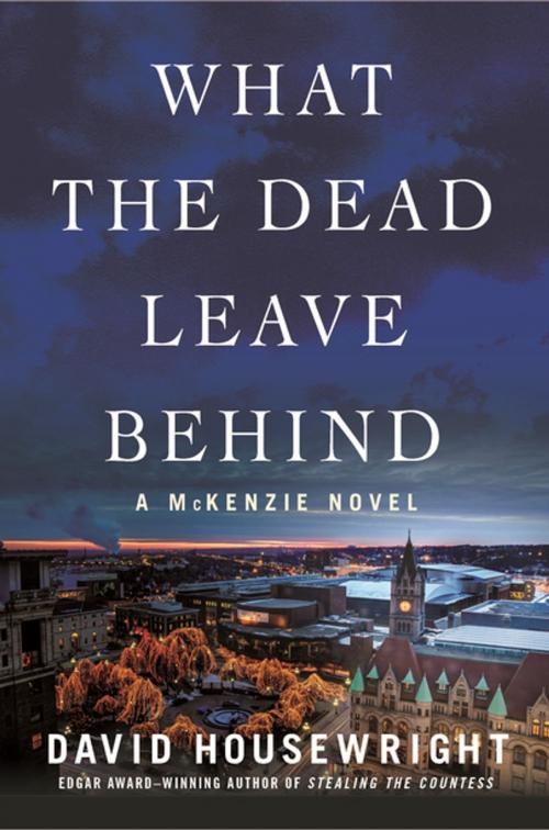 Cover of the book What the Dead Leave Behind by David Housewright, St. Martin's Press