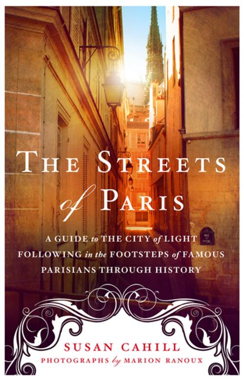 Cover of the book The Streets of Paris by Susan Cahill, St. Martin's Press