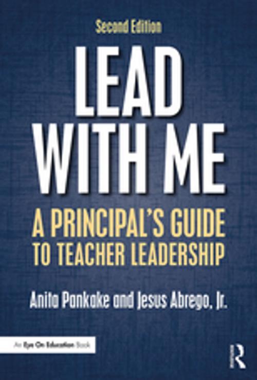 Cover of the book Lead with Me by Anita Pankake, Chuey Abrego, Taylor and Francis
