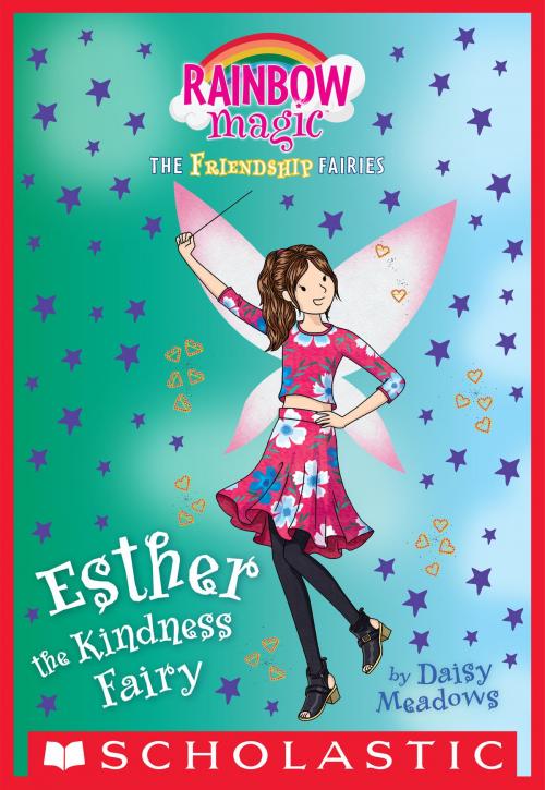 Cover of the book Esther the Kindness Fairy (Friendship Fairies #1) by Daisy Meadows, Scholastic Inc.