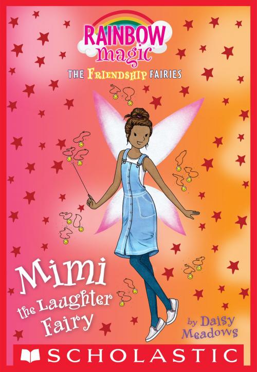 Cover of the book Mimi the Laughter Fairy (Friendship Fairies #3) by Daisy Meadows, Scholastic Inc.