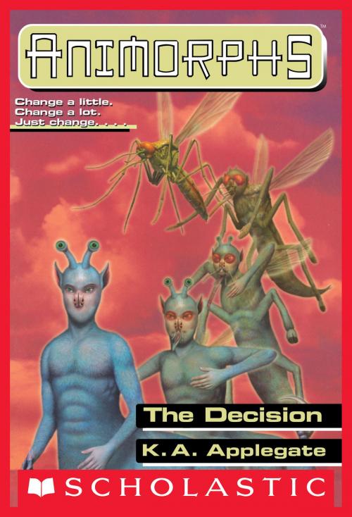 Cover of the book The Decision (Animorphs #18) by K.A. Applegate, Scholastic Inc.