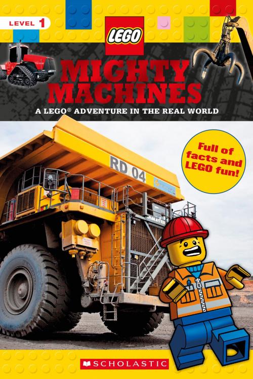 Cover of the book Mighty Machines (LEGO Nonfiction) by Scholastic, Penelope Arlon, Scholastic Inc.