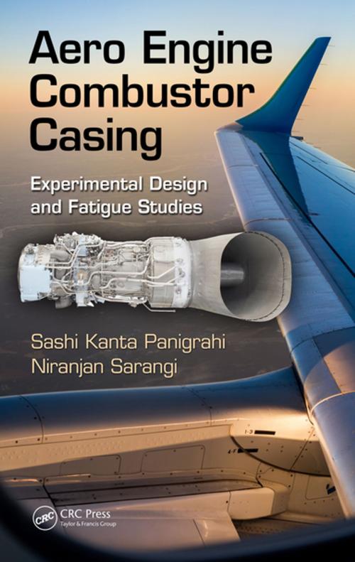 Cover of the book Aero Engine Combustor Casing by Sashi Kanta Panigrahi, Niranjan Sarangi, CRC Press