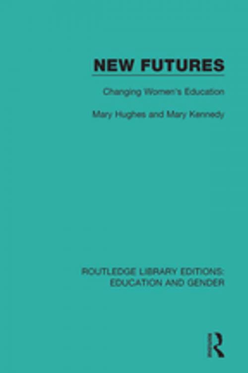 Cover of the book New Futures by Mary Hughes, Mary Kennedy, Taylor and Francis