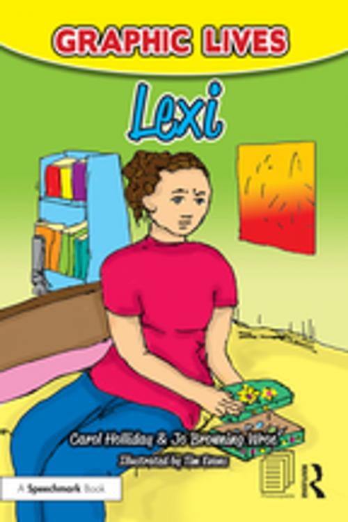 Cover of the book Graphic Lives: Lexi by Jo Browning Wroe, Carol Holliday, Tim Evans, Taylor and Francis