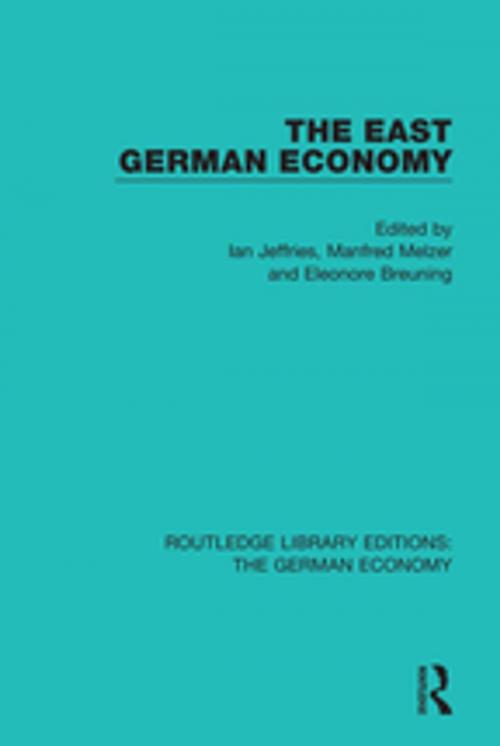 Cover of the book The East German Economy by , Taylor and Francis