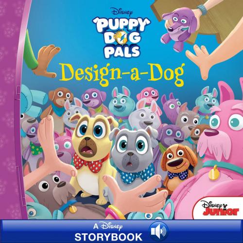 Cover of the book Puppy Dog Pals: Design-A-Dog by Disney Book Group, Disney Book Group