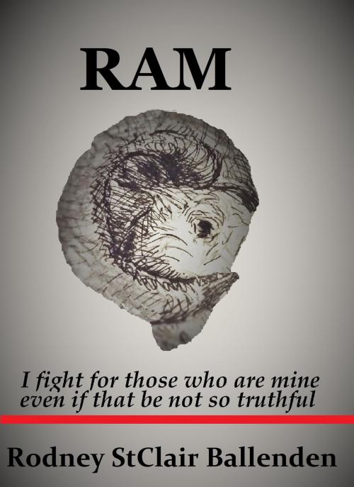 Cover of the book Ram by Rodney St Clair Ballenden, Rodney St Clair Ballenden