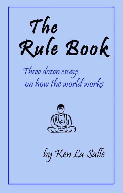 Cover of the book The Rule Book by Ken La Salle, Ken La Salle