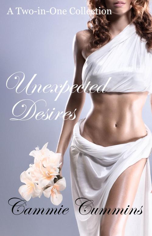 Cover of the book Unexpected Desires by Cammie Cummins, Cammie Cummins