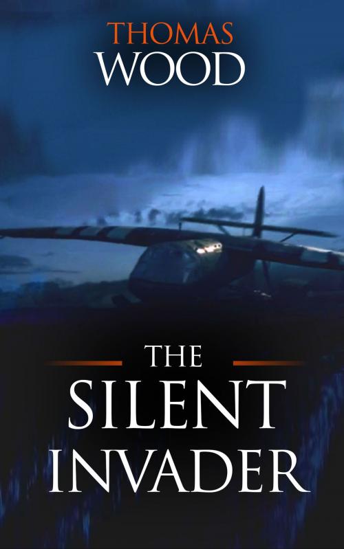 Cover of the book The Silent Invader by Thomas Wood, Thomas Wood