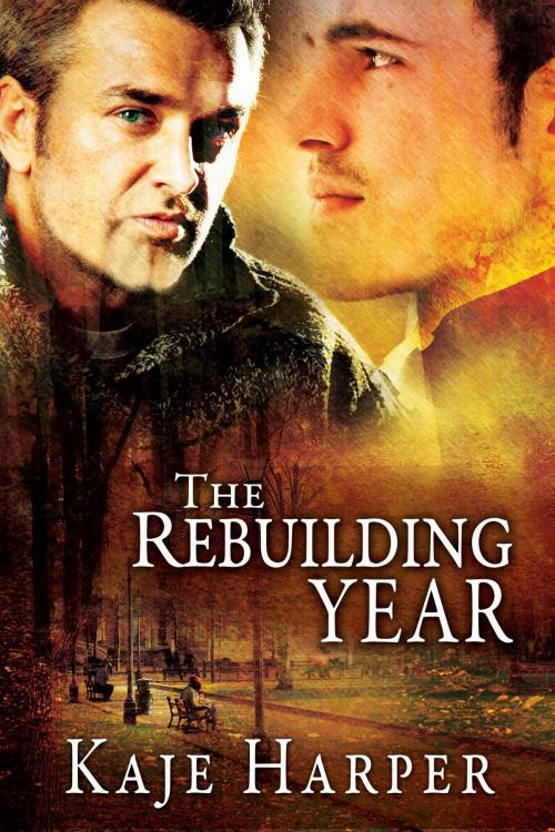 Cover of the book The Rebuilding Year by Kaje Harper, Kaje Harper