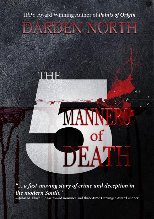 Cover of the book The Five Manners of Death by Darden North, WordCrafts Press