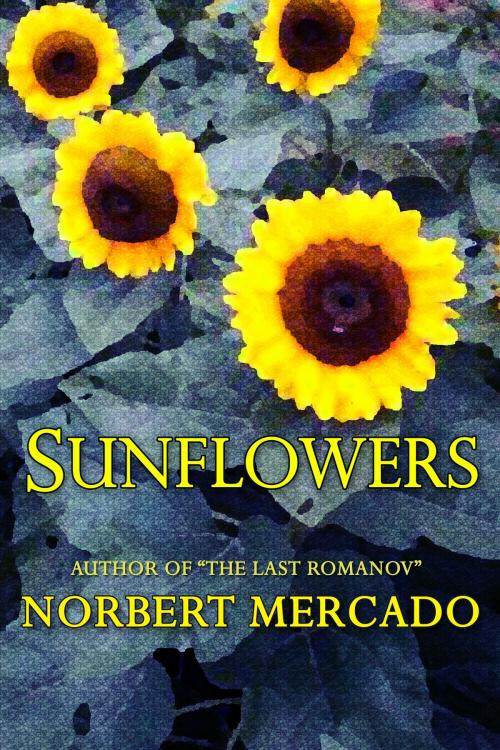 Cover of the book Sunflowers by Norbert Mercado, Norbert Mercado