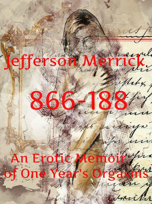 Cover of the book 866-188 by Jefferson Merrick, Jefferson Merrick