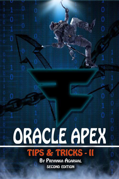 Cover of the book Oracle APEX Tips and Tricks: II by Priyanka Agarwal, MeetCoogle