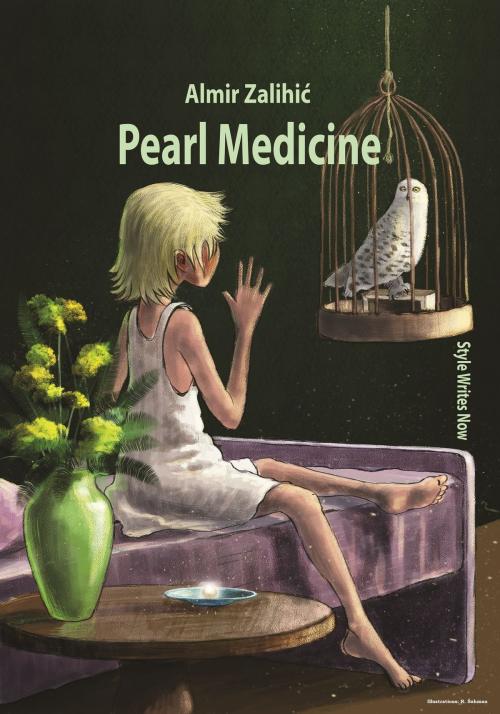 Cover of the book Pearl Medicine by Almir Zalihic, Style Writes Now