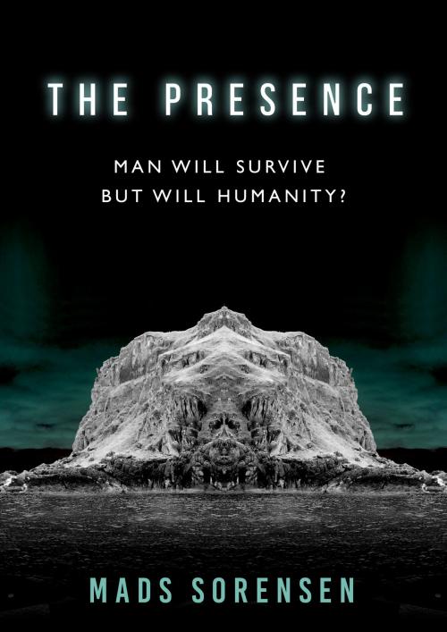 Cover of the book The Presence by Mads Sorensen, Mads Sorensen
