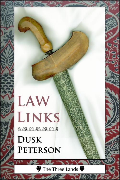 Cover of the book Law Links (The Three Lands) by Dusk Peterson, Dusk Peterson