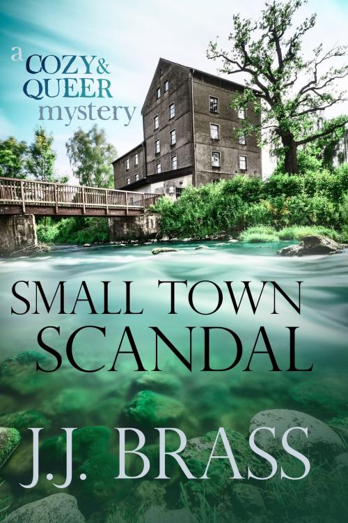 Cover of the book Small Town Scandal: A Queer and Cozy Mystery by J.J. Brass, Rainbow Crush