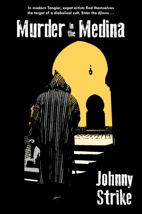 Cover of the book Murder in the Medina by Johnny Strike, Bold Venture Press