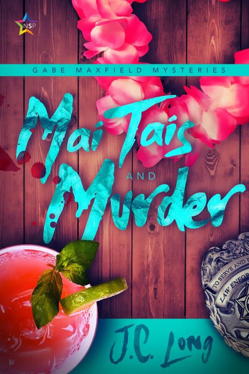 Cover of the book Mai Tais and Murder by J.C. Long, NineStar Press
