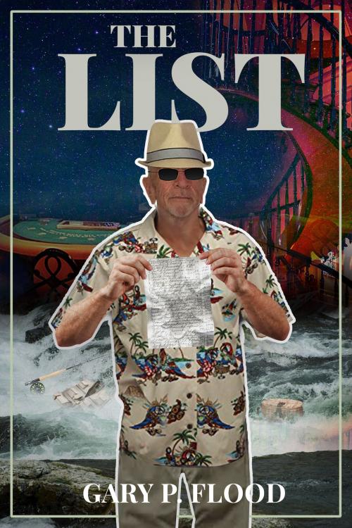 Cover of the book The List by Gary Flood, Gary Flood