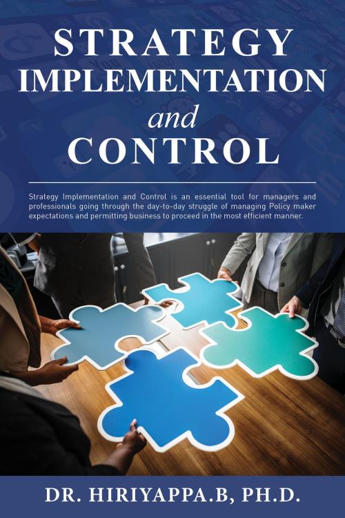 Cover of the book Strategy Implementation and Control by Hiriyappa B, Hiriyappa B