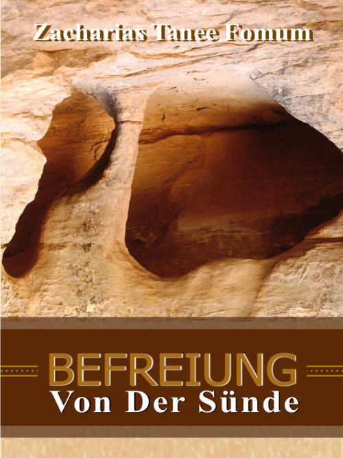 Cover of the book Befreiung Von Der Sünde by Zacharias Tanee Fomum, ZTF Books Online