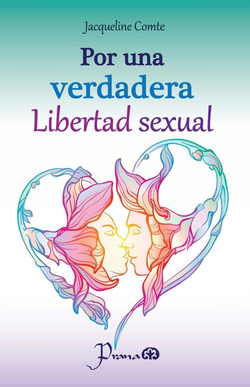 Cover of the book Por una verdadera libertad sexual by Jacqueline Comte, LD Books - Lectorum