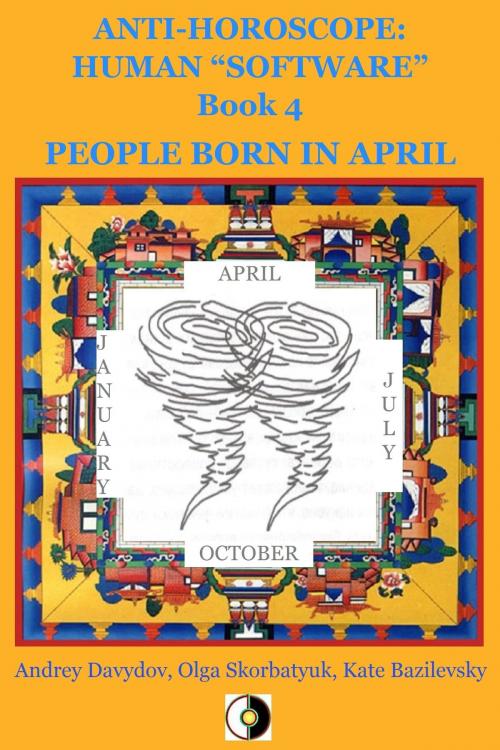 Cover of the book People Born In April by Andrey Davydov, Olga Skorbatyuk, Kate Bazilevsky, HPA Press