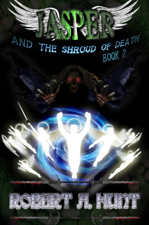 Cover of the book Jasper and the Shroud of Death by Robert A. Hunt, Robert A. Hunt