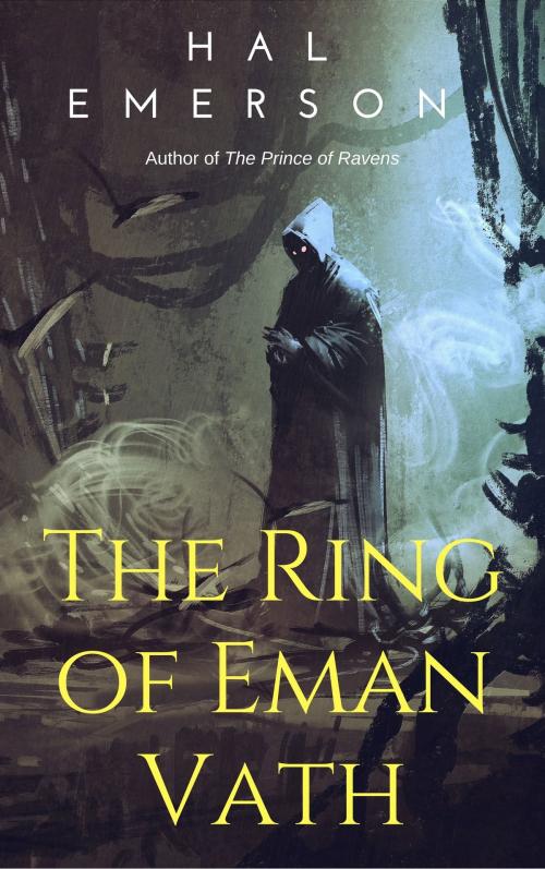 Cover of the book The Ring of Eman Vath by Hal Emerson, Hal Emerson