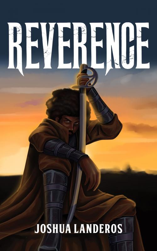 Cover of the book Reverence by Joshua Landeros, Joshua Landeros