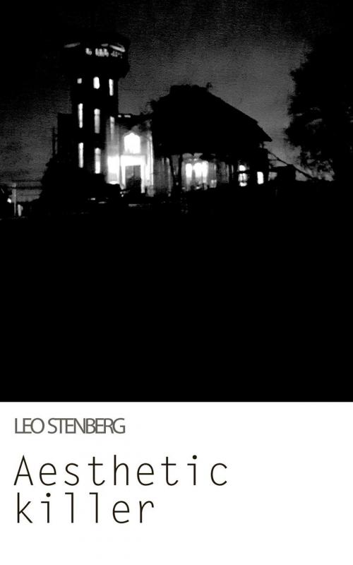 Cover of the book Aesthetic Killer by Leo Stenberg, Leo Stenberg