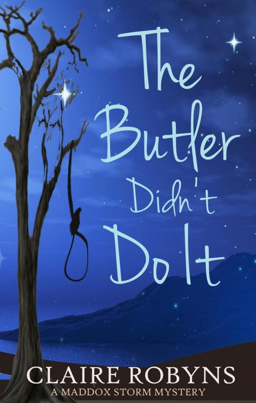 Cover of the book The Butler Didn't Do It by Claire Robyns, Claire Robyns