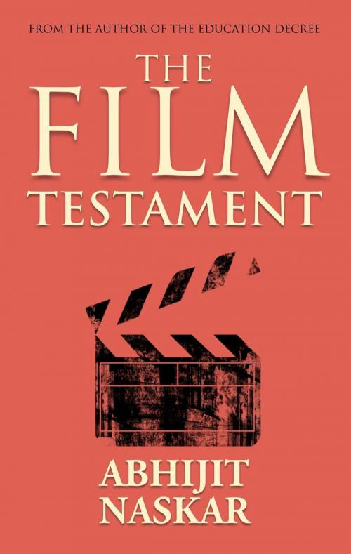 Cover of the book The Film Testament by Abhijit Naskar, Neuro Cookies