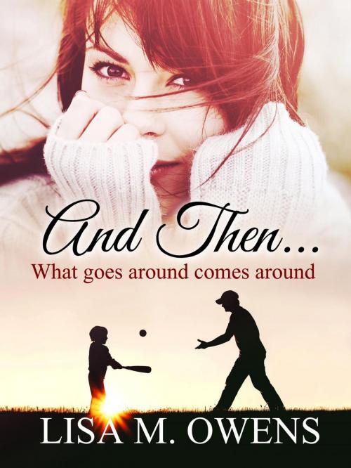 Cover of the book And Then... by Lisa M. Owens, Lisa M. Owens