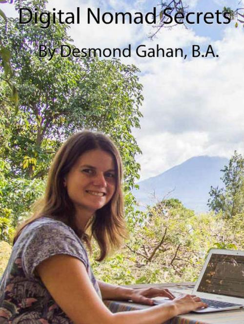 Cover of the book Digital Nomad Secrets by Desmond Gahan, Sepharial