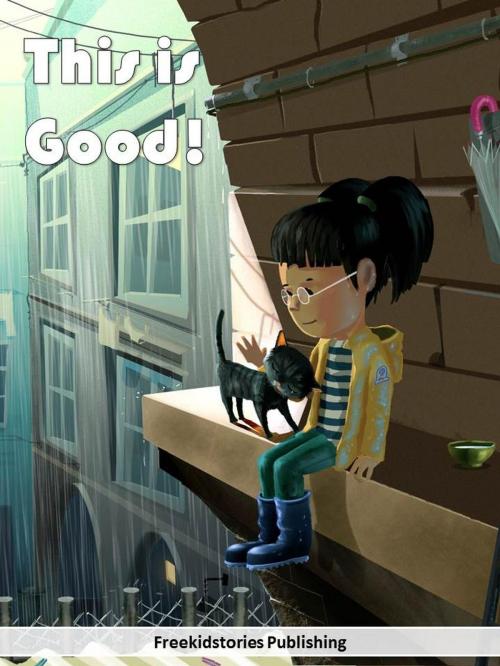 Cover of the book "This is Good!" by Freekidstories Publishing, freekidstories