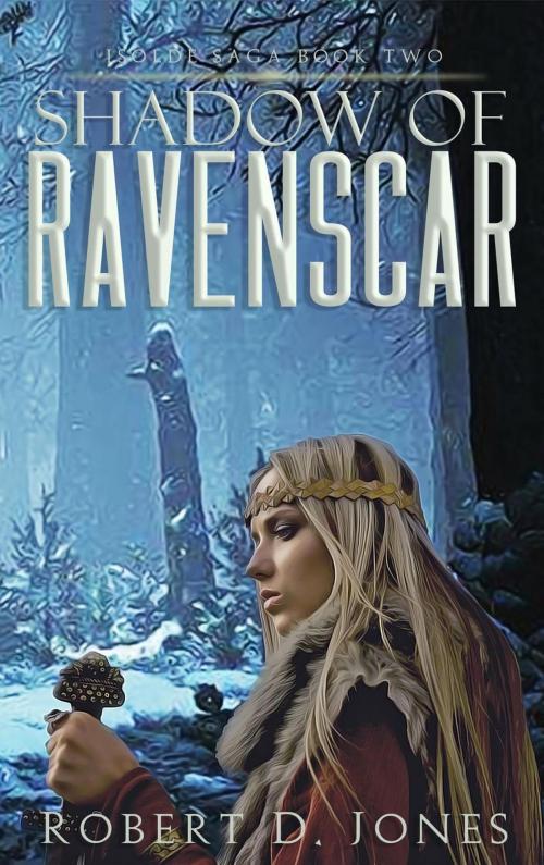 Cover of the book Shadow of Ravenscar by Robert D. Jones, Robert D. Jones