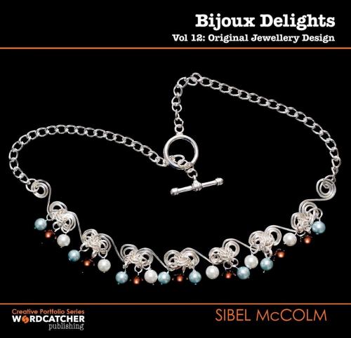 Cover of the book Bijoux Delights by SIBEL MCCOLM, Wordcatcher Publishing