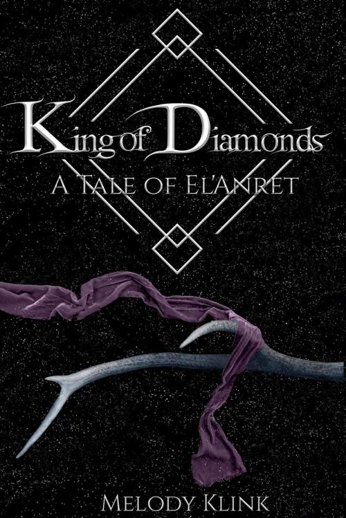 Cover of the book King of Diamonds by Melody Klink, Bard Girl Press