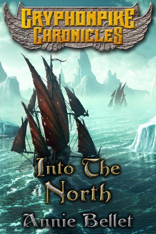 Cover of the book Into the North by Annie Bellet, Doomed Muse Press