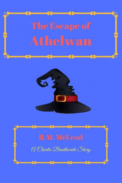 Cover of the book The Escape Of Athelwan by R.M. McLeod, Red Panda Press