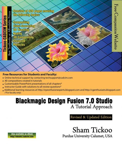 Cover of the book Blackmagic Design Fusion 7 Studio: A Tutorial Approach by Prof Sham Tickoo, CADCIM Technologies