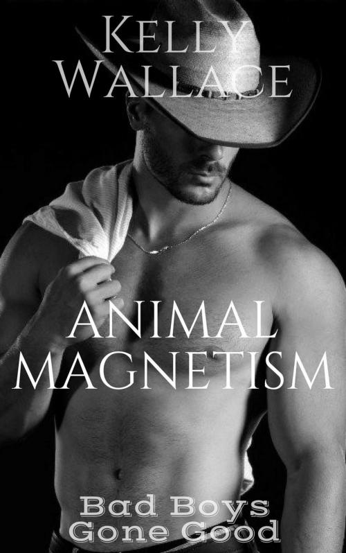 Cover of the book Animal Magnetism by Kelly Wallace, Sinful Romance