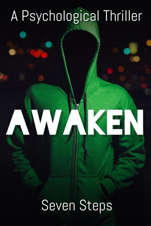 Cover of the book Awaken by Seven Steps, Seven Steps