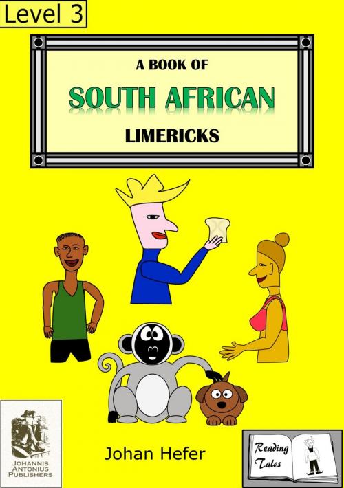 Cover of the book A Book of South African Limericks by Johan Hefer, Johannis Antonius Publishers